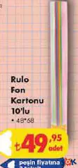 RULO FON KARTONU 10'LU indirimli fiyat RULO FON KARTONU 10'LU fiyat ve kampanya bilgisi